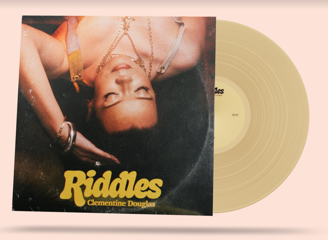 CLEMENTINE DOUGLAS - RIDDLES GOLD VINYL 7