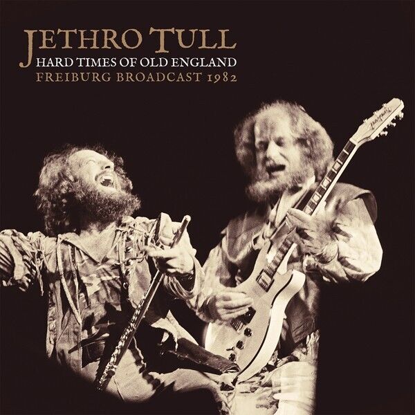 JETHRO TULL - HARD TIMES OF OLD ENGLAND FREIBURG BROADCAST 1982 2-LP