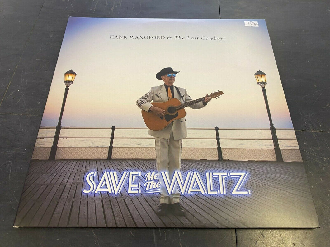 HANK WANGFORD & THE LOST COWBOYS - SAVE ME THE WALTZ 2-LP