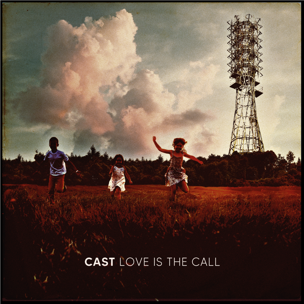 CAST - LOVE IS THE CALL CD